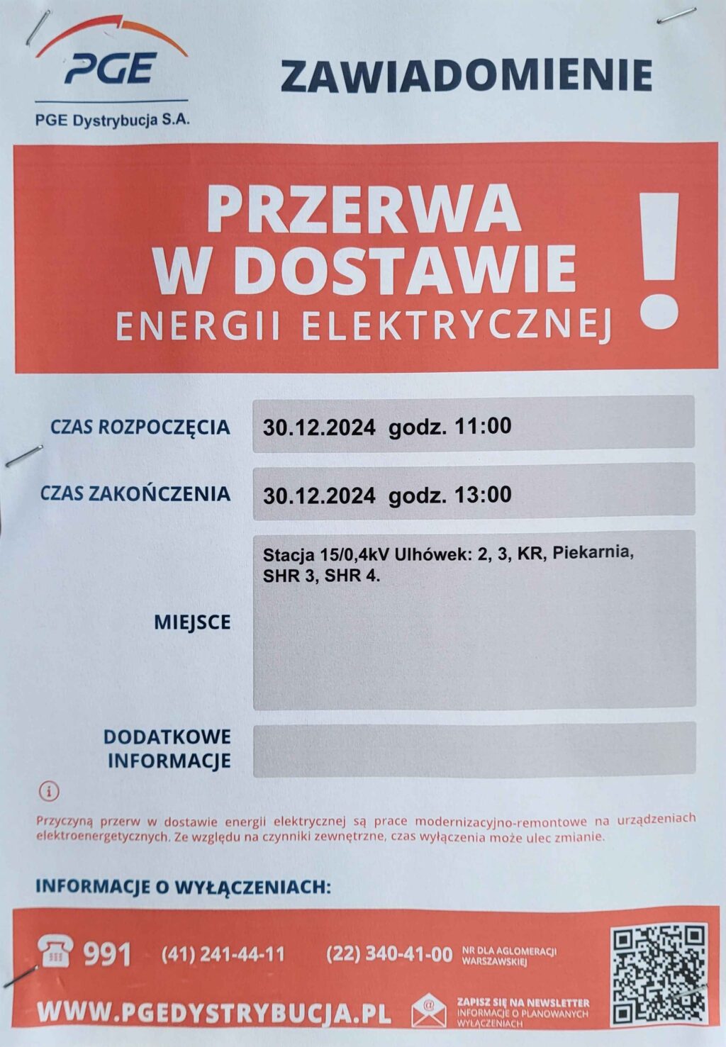 Planowana przerwa w dostawie prądu od g.11.00 do g.13.00 dnia 30.12.2024r. Ulhówek
ul. Handlowa
ul. Kościelna
ul. Ogrodowa
ul. Wschodnia
ul. Osiedlowa
ul. Pogodna